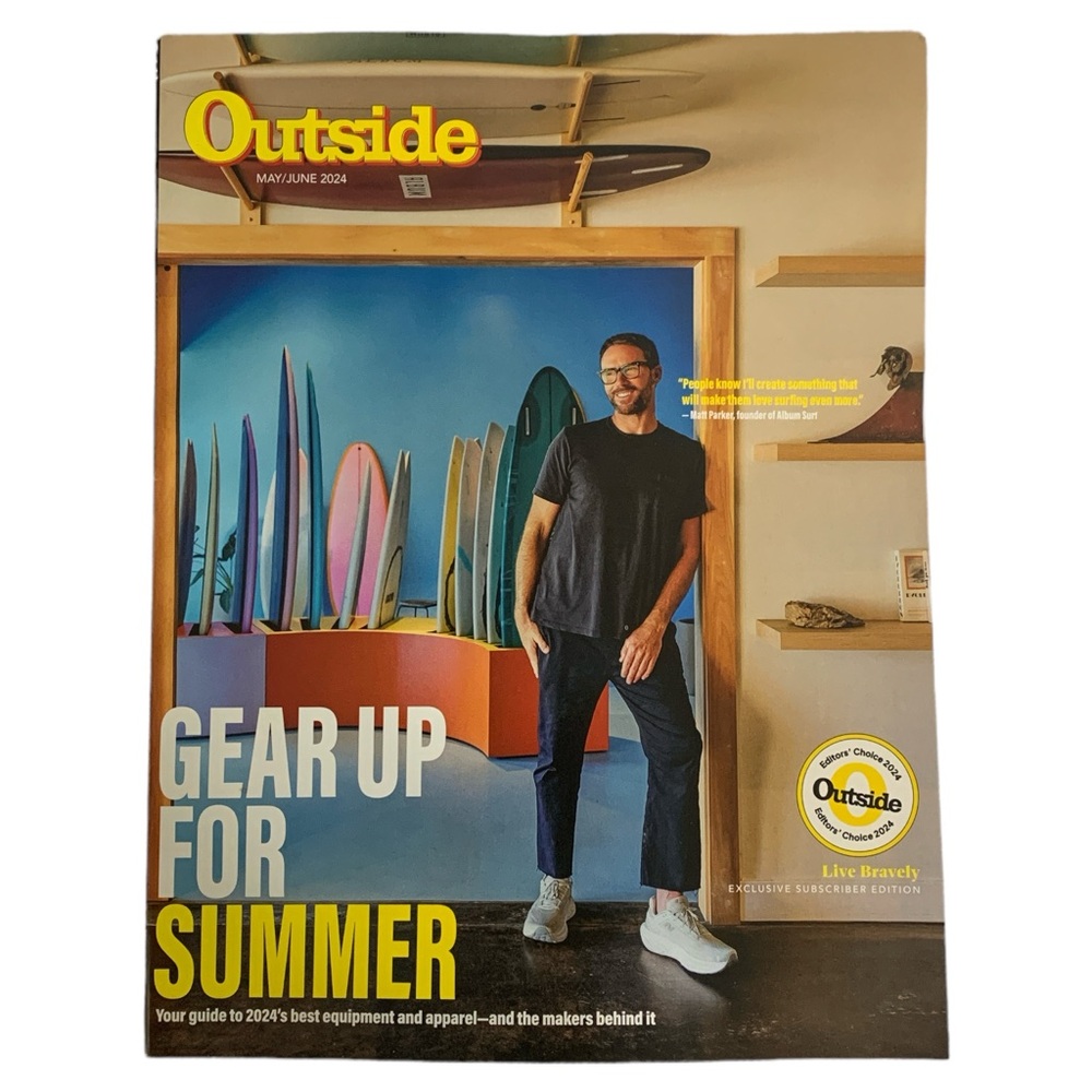 Outside Magazine May June 2024 Gear Up For Summer Best Equipment And Apparel